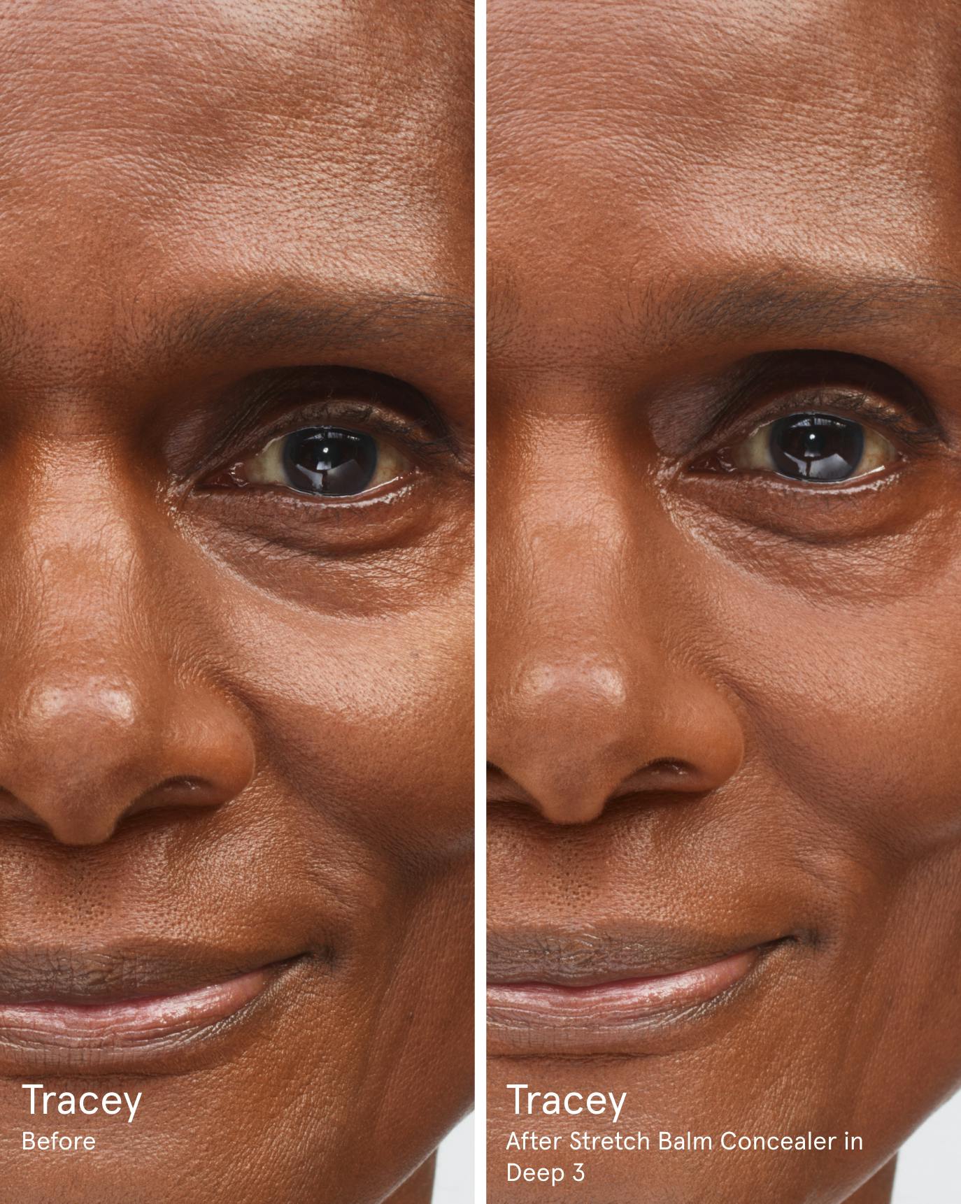 Tracey before. After Stretch Balm Concealer in D3.