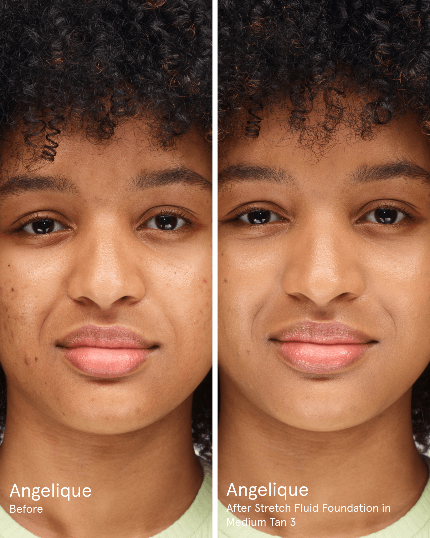 Angelique before. After Stretch Fluid Foundation in MT3.